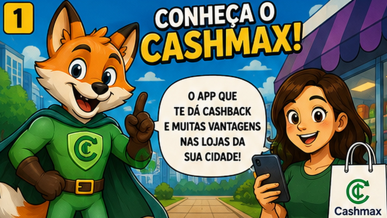 Conheça o Cashmax — quadro 1