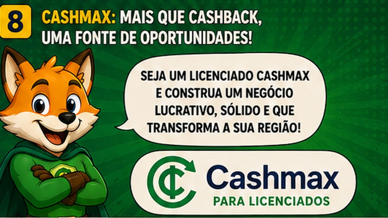 Cashmax: mais que cashback, uma fonte de oportunidades — quadro 8